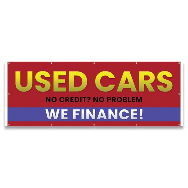 Signmission Used Cars No Credit No Problem We Finance Banner Concession Stand Food Truck Single Sided B-120-30172 - main